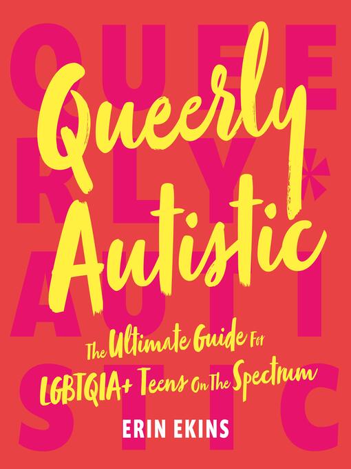 Title details for Queerly Autistic by Erin Ekins - Available